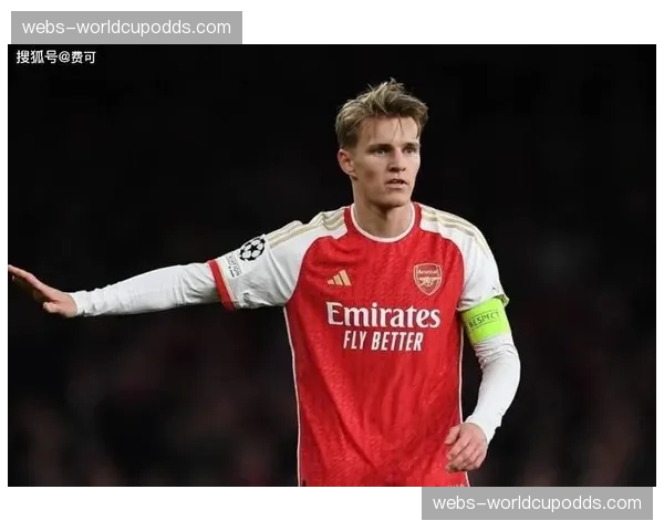 阿森纳与队长厄德高的续约谈判取得突破性进展，预计下周官宣